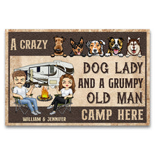 Load image into Gallery viewer, A Crazy Dog Lady And A Grumpy Old Man Camp Here Camping Husband Wife - Couple Gift - Personalized Custom Doormat