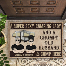 Load image into Gallery viewer, A Super Sexy Camping Lady And A Grumpy Old Husband Camp Here - Couple Gift - Personalized Custom Doormat