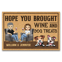 Load image into Gallery viewer, Hope You Brought Wine And Dog Treats Husband Wife - Couple Gift - Personalized Custom Doormat
