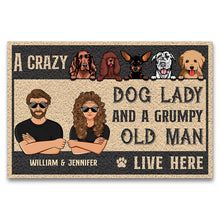 Load image into Gallery viewer, Dog Lovers Crazy Dog Lady And Grumpy Old Man Live Here - Personalized Custom Doormat
