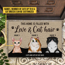 Load image into Gallery viewer, This Home Is Filled With Love &amp; Cat Hair Custom Doormat, Funny Cat Doormat, Home Decor, Cat Lovers Gift
